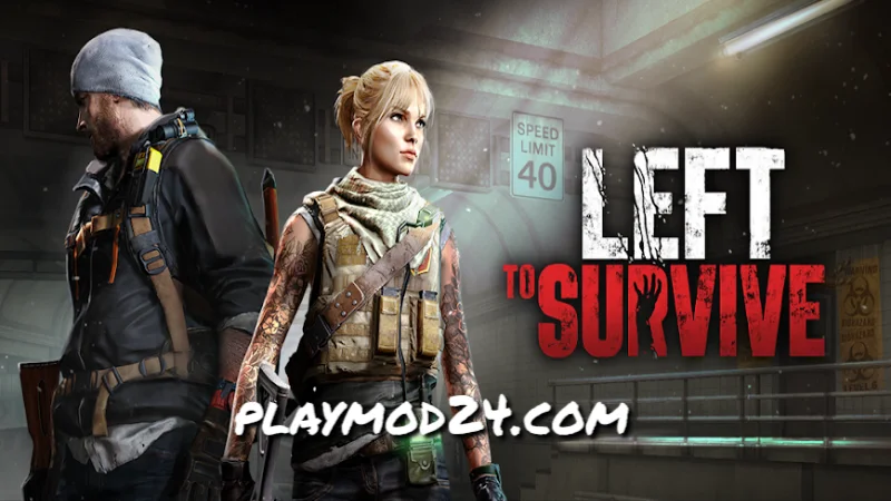 Left to Survive MOD APK